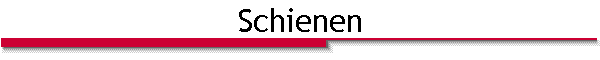 Schienen